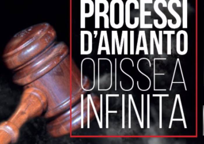 Processi d'amianto, la giustizia calpestata