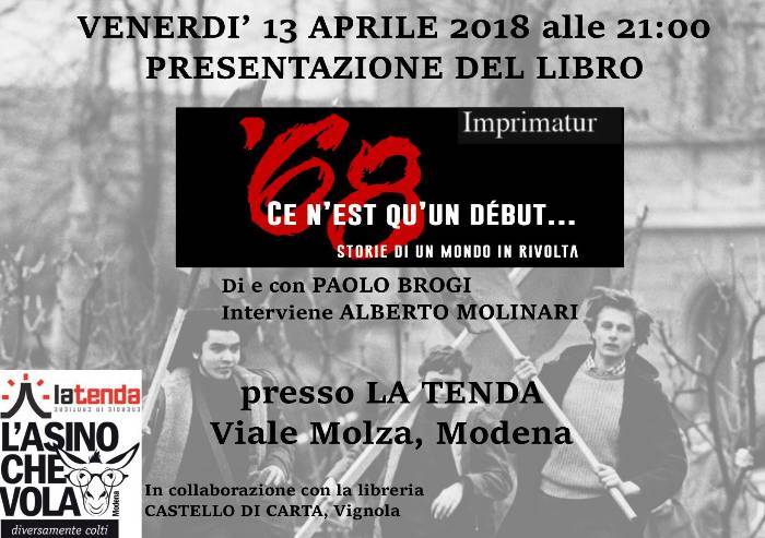 Domani alla Tenda torna il '68: le storie di un mondo in rivolta